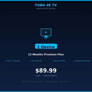 12 Months Premium IPTV Subscription – 1 Device | Fubo 4K TV