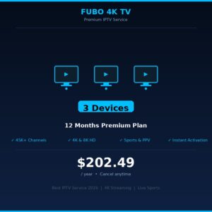 12 Months Premium IPTV Subscription – 3 Devices | Fubo 4K TV